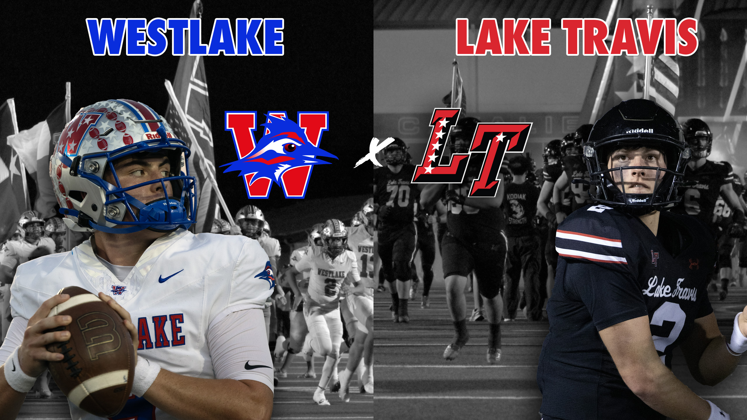 BATTLE OF THE LAKES AUSTIN’S TOP RIVALRY #12 Westlake vs #6 Lake Travis