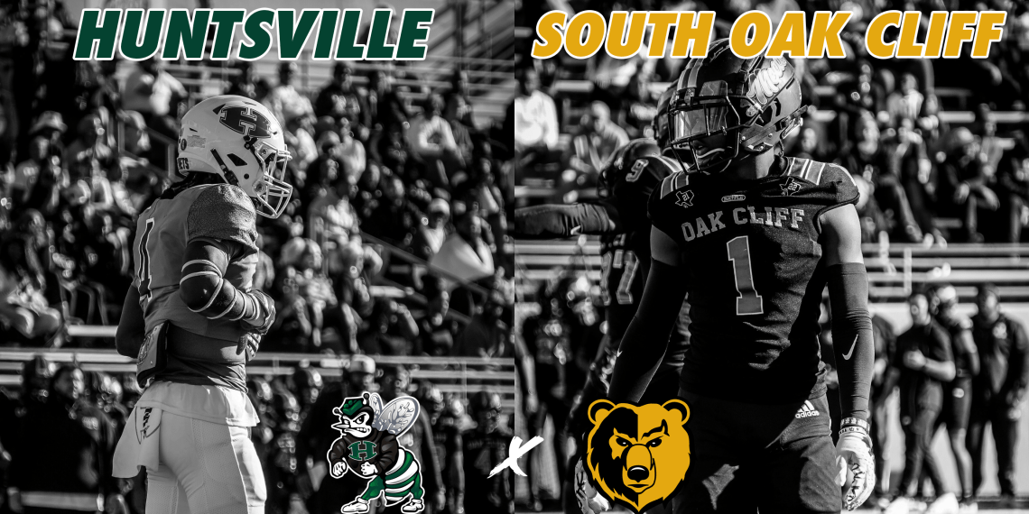 AREA ROUND 5A BATTLE Huntsville vs #1 South Oak Cliff