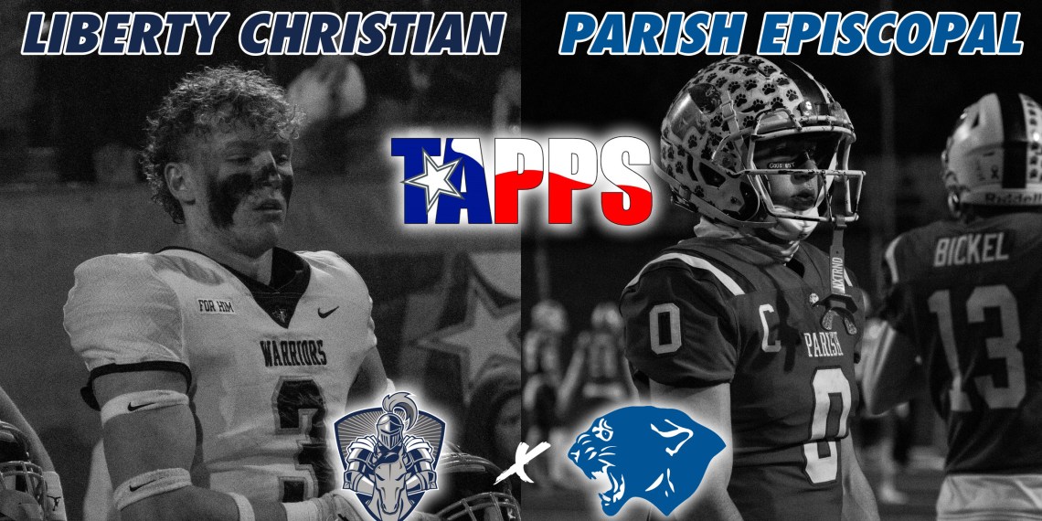TAPPS 6A DI STATE CHAMPIONSHIP Liberty Christian vs Parish Episcopal