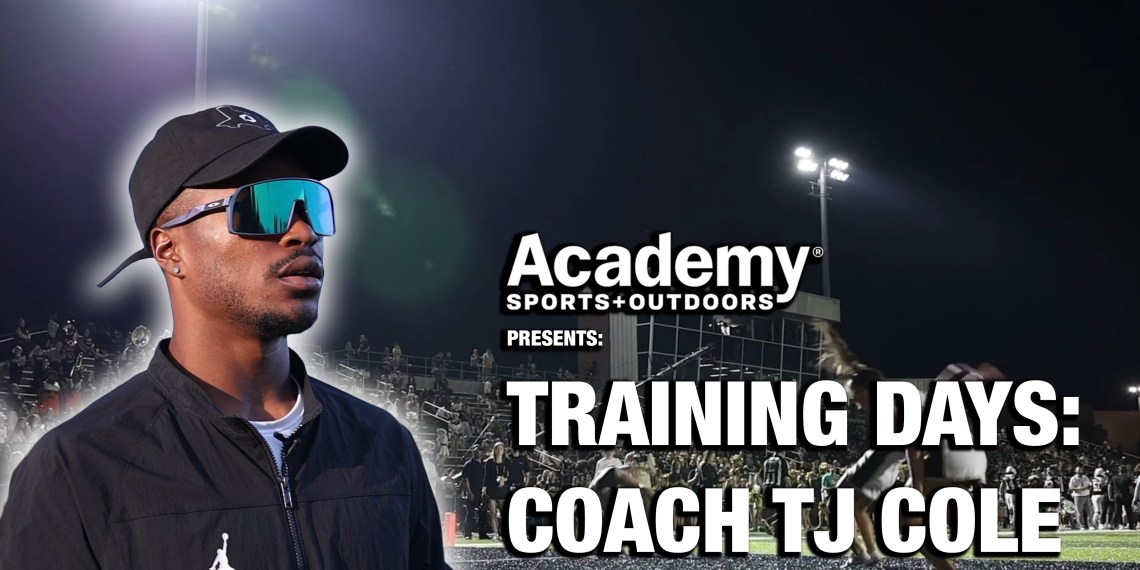 Academy Sports + Outdoors Presents “Training Days” Pleasant Grove Coach TJ Cole Episode 5 #txhsfb