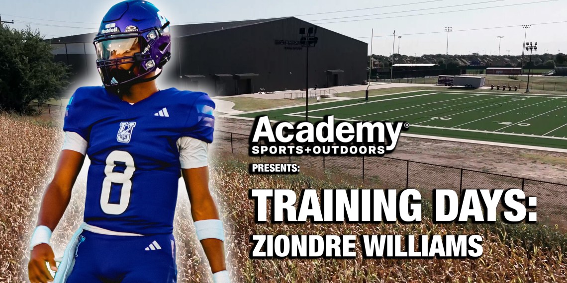 Academy Sports + Outdoors Presents “Training Days” Anna QB Ziondre Williams Episode 4 #txhsfb