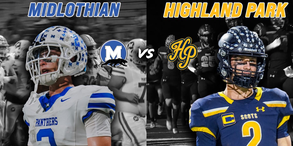 Midlothian vs #6 Highland Park 5A DI DFW DISTRICT CHAMPIONSHIP ON THE LINE #txhsfb